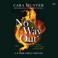 No Way Out: A Novel - Cara Hunter