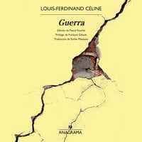 Guerra - Louis-Ferdinand Céline