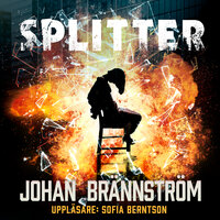 Splitter - Johan Brännström
