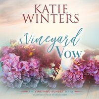 A Vineyard Vow - Katie Winters