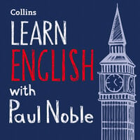 Learn English for Beginners with Paul Noble - Paul Noble
