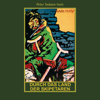Durch das Land der Skipetaren - Karl Mays Gesammelte Werke, Band 5 (Ungekürzte Lesung) - Karl May