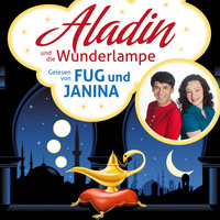 Aladin und die Wunderlampe - Ein Märchen aus 1001 Nacht - Antoine Galland