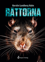 Råttorna - Kerstin Lundberg Hahn