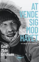 AT VENDE SIG MOD HAVET - Emil Midé Erichsen