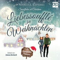 Liebessoufflé zu Weihnachten: Snowflakes at Christmas - Mareile Raphael