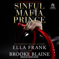 Sinful Mafia Prince - Brooke Blaine, Ella Frank
