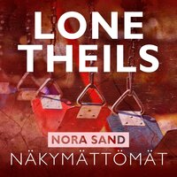 Nora Sand 5: Näkymättömät - Lone Theils