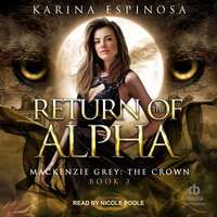 Return of the Alpha - Karina Espinosa