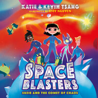 Suzie and the Comet of Chaos - Kevin Tsang, Katie Tsang