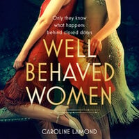 Well Behaved Women - Caroline Lamond