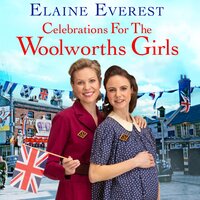 Celebrations for the Woolworths Girls - Elaine Everest