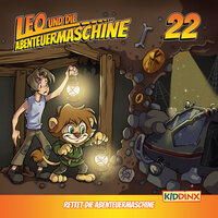 Leo und die Abenteuermaschine, Folge 22: Rettet die Abenteuermaschine - Matthias Arnold