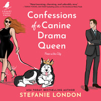 Confessions of a Canine Drama Queen - Stefanie London