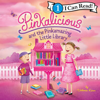 Pinkalicious and the Pinkamazing Little Library - Victoria Kann