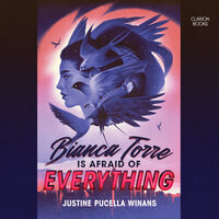 Bianca Torre Is Afraid of Everything - Justine Pucella Winans