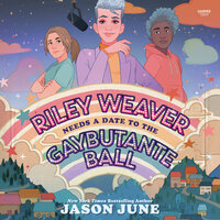 Riley Weaver Needs a Date to the Gaybutante Ball - Jason June