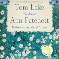 Tom Lake: A Novel - Ann Patchett