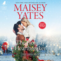 The Holiday Heartbreaker - Maisey Yates