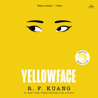 Yellowface: A Novel - R. F. Kuang
