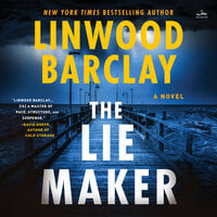 The Lie Maker: A Novel - Linwood Barclay