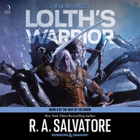 Lolth's Warrior: A Novel - R. A. Salvatore