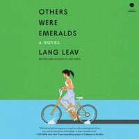 Others Were Emeralds: A Novel - Lang Leav