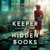 The Keeper of Hidden Books: A Novel - Madeline Martin