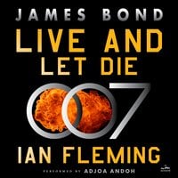 Live and Let Die: A James Bond Novel - Ian Fleming