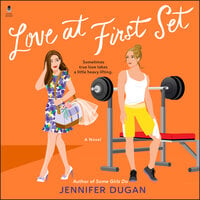 Love at First Set: A Novel - Jennifer Dugan