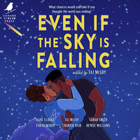 Even If the Sky is Falling - Charish Reid, Taj McCoy, Sarah Smith, Lane Clarke, Farah Heron, Denise Williams