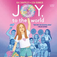 Joy, to the World - Kai Shappley, Lisa Bunker