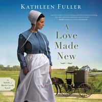 A Love Made New - Kathleen Fuller