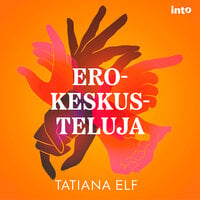 Erokeskusteluja - Tatiana Elf
