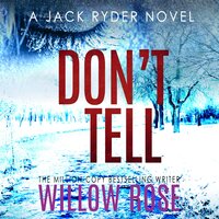 Don't Tell - Willow Rose