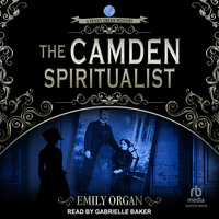 The Camden Spiritualist - Emily Organ