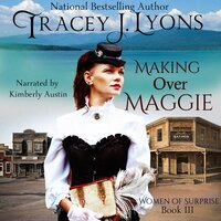 Making Over Maggie - Tracey J Lyons