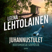 Juhannustulet: Kertomuksia suviyöstä - Leena Lehtolainen