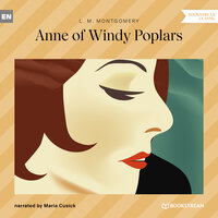 Anne of Windy Poplars (Unabridged) - L. M. Montgomery