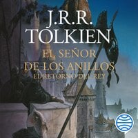 El Señor de los Anillos nº 03/03 El Retorno del Rey - J. R. R. Tolkien