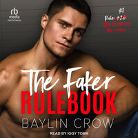 The Faker Rulebook - Baylin Crow