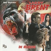 Larry Brent, Folge 1: Die Rückkehr - Jürgen Grasmück