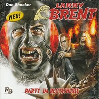 Larry Brent, Folge 4: Party im Blutschloss - Jürgen Grasmück