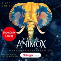 Die Erben der Animox 3. Der Kampf des Elefanten - Aimée Carter
