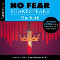 No Fear Shakespeare Audiobook: Macbeth - SparkNotes