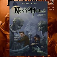 Nekromathias #6: Tarme og tentakler - Michael Kamp