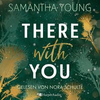 There With You (ungekürzt): Roman - Samantha Young