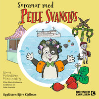 Sommar med Pelle Svanslös. Samlingsvolym - Maria Frensborg, Gösta Knutsson, Michael Rönn, Åsa Rönn