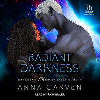 Radiant Darkness - Anna Carven