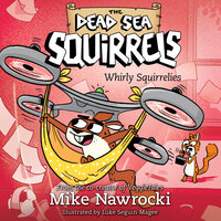 Whirly Squirrelies - Mike Nawrocki